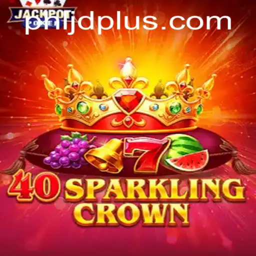 Exploring the Exciting World of 40SparklingCrown Enhanced by JD Plus