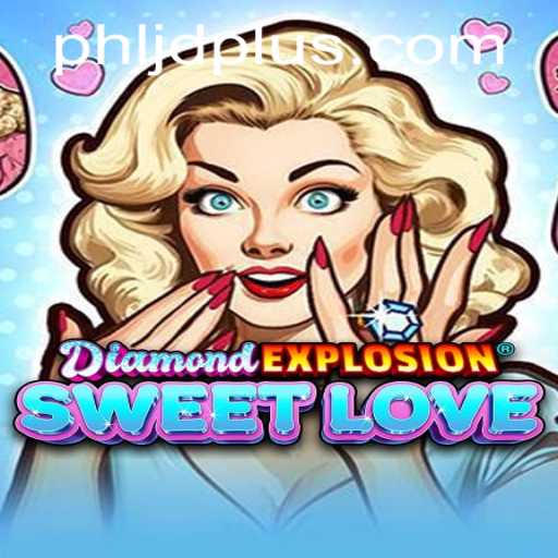 Discover the Magic of DiamondExplosionSweetLove: A Journey with JD Plus