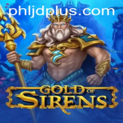 The Enchanting World of GoldofSirens: A Dive into Fantasy Gameplay with JD Plus
